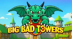 Playtech : Big Bad Towers - STONEBET88
