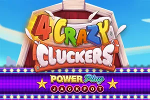 Playtech : 4 Crazy Cluckers PowerPlay Jackpot - STONEBET88